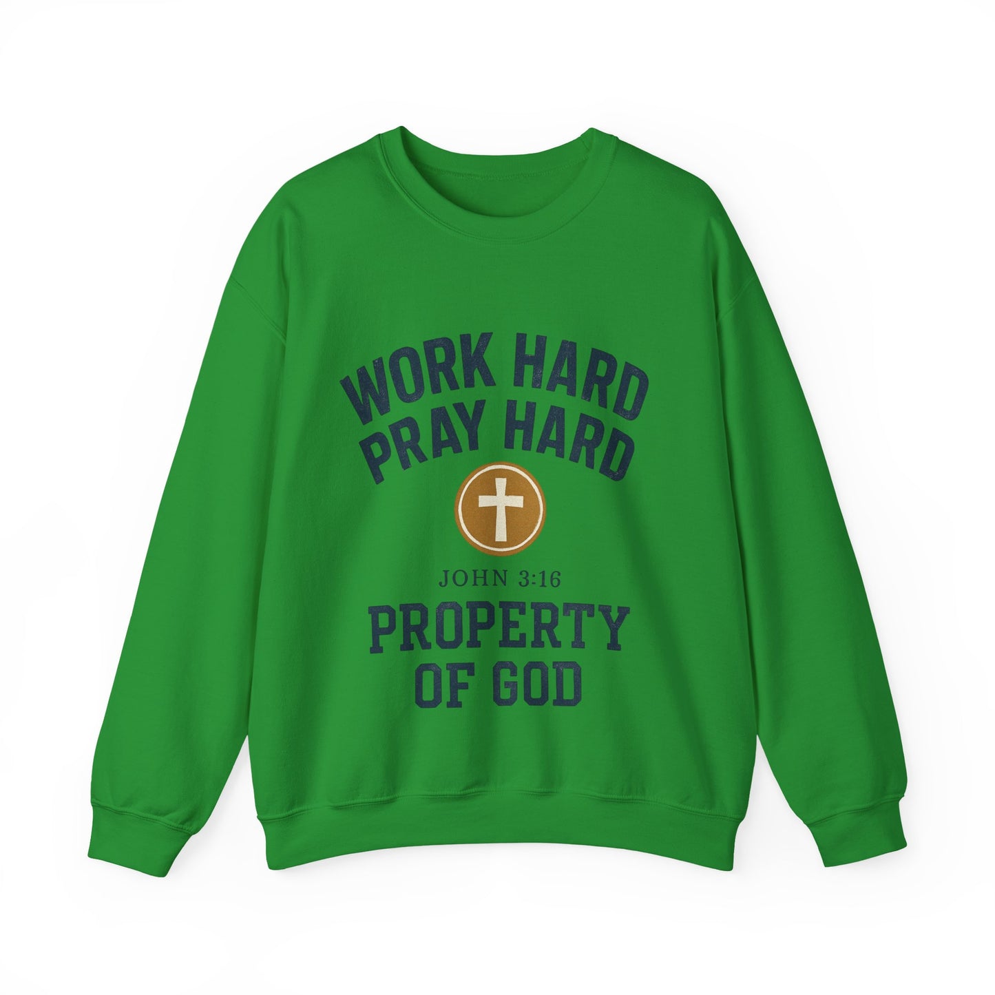 Work Hard Pray Hard Inspirational Crewneck Sweatshirt