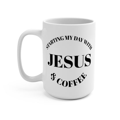 "Start My Day with Jesus and Coffee" Mug!