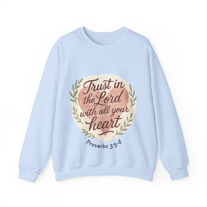 Trust in the Lord with All Your Heart Crewneck Sweatshirt