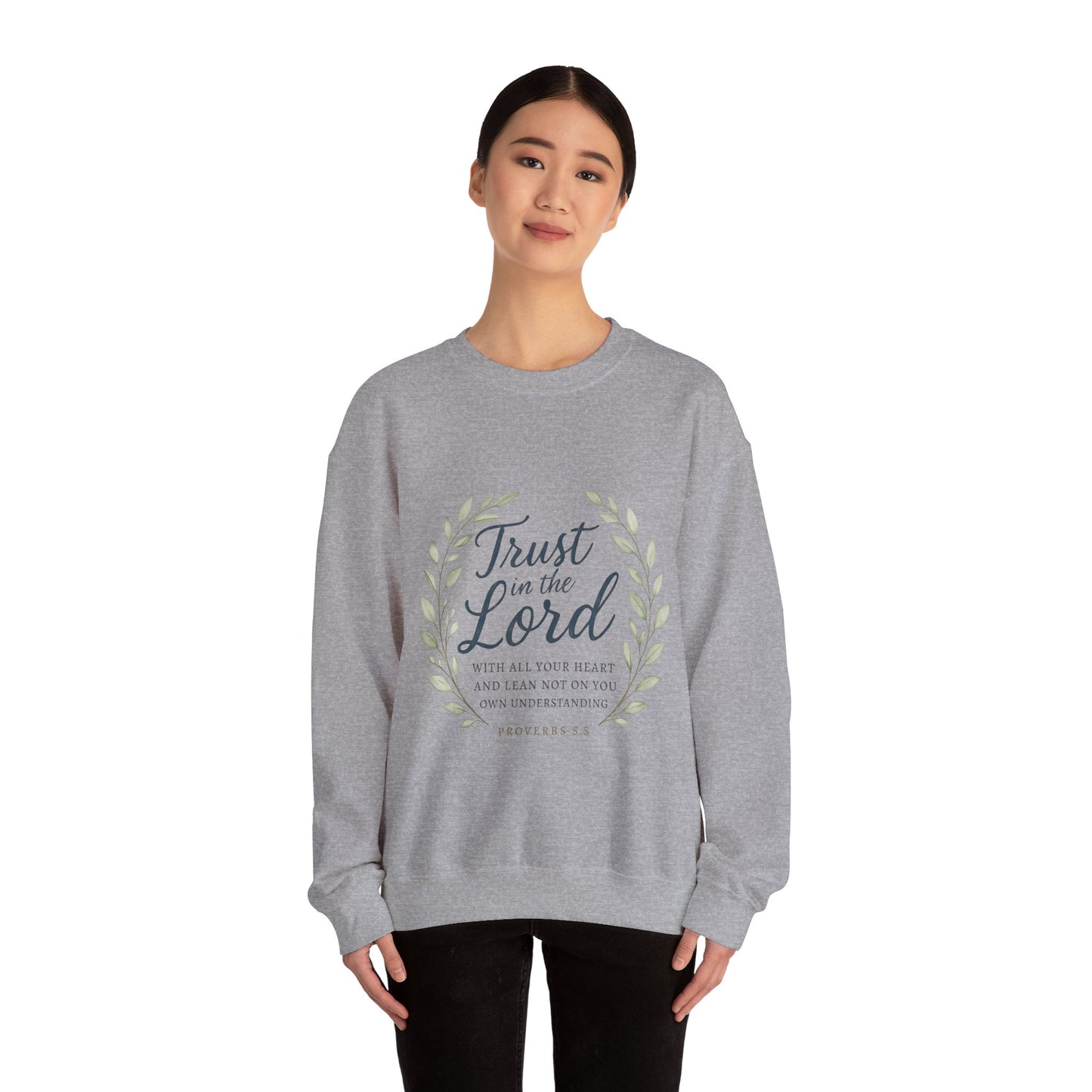 "Trust in the Lord" - Inspirational Crewneck Sweatshirt - Faith Apparel, Christian Gift, Everyday Comfort
