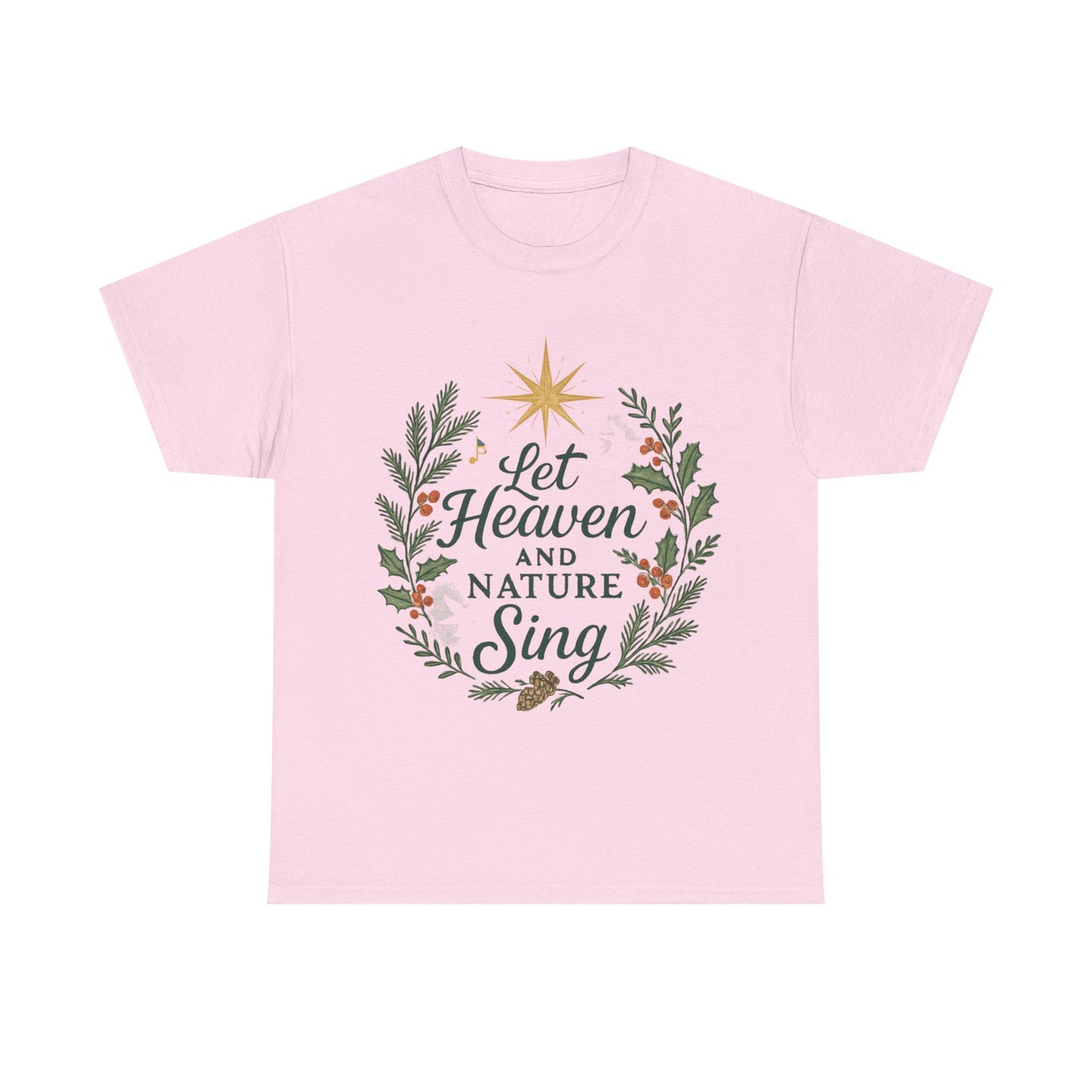 Let Heaven and Nature Sing Christmas Tee