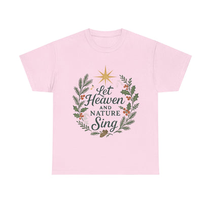 Let Heaven and Nature Sing Christmas Tee