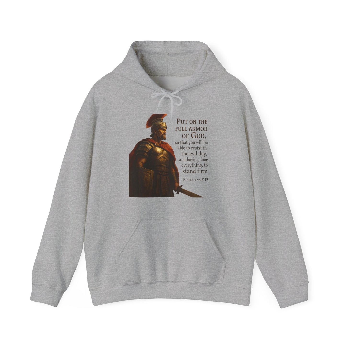 "Put on the full armor of God" - Christian Hoodie - Unisex Sweatshirt