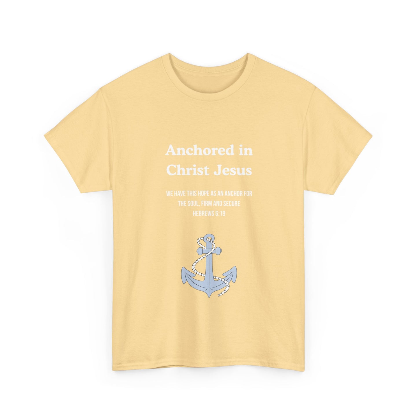"Anchored in Christ Jesus" - Faith-Inspired Unisex Tee, Christian Apparel, Gift, Inspirational Shirt, Everyday Wear