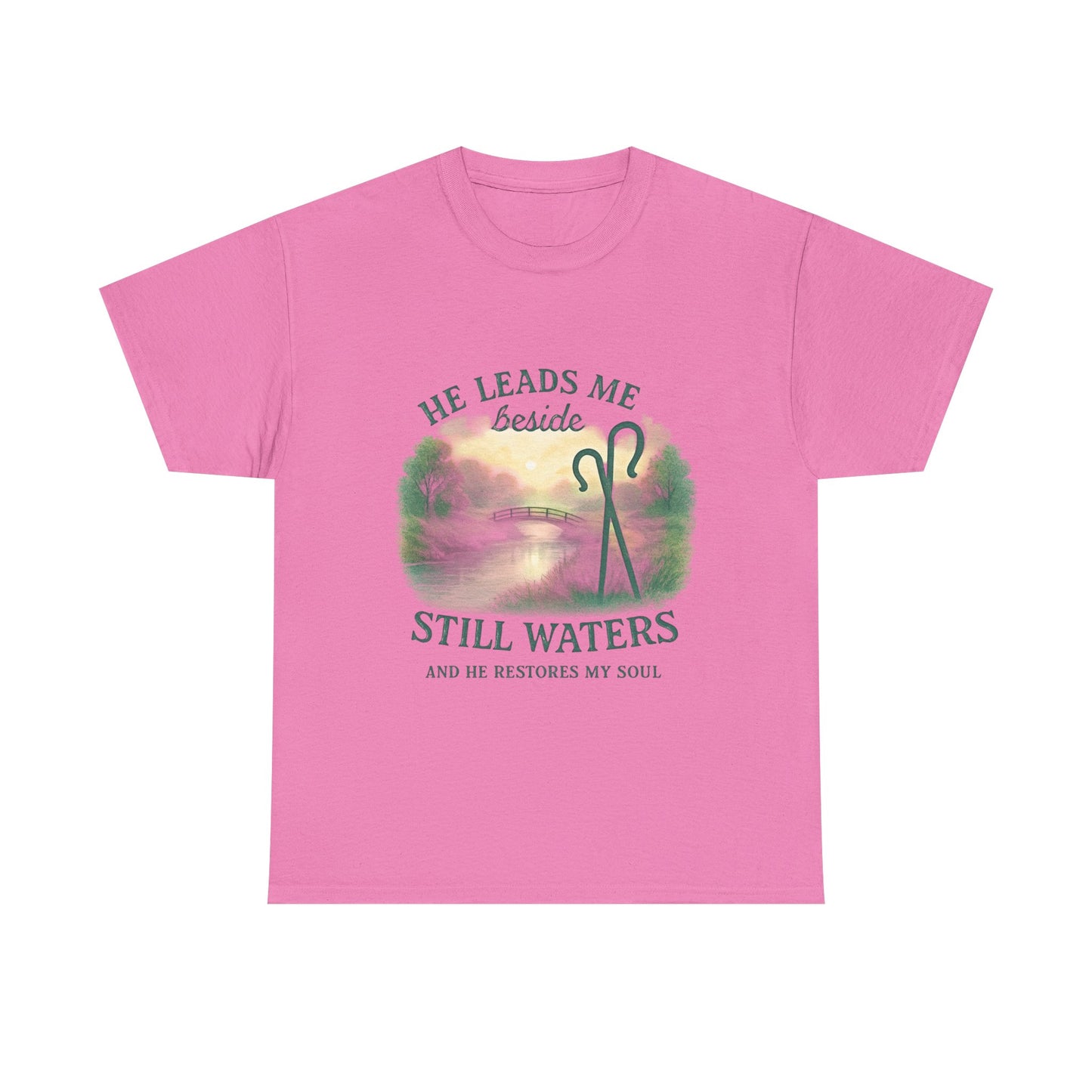 "He Leads Me Beside Still Waters", Faith-Based Tee, Christian Apparel, Inspirational Shirt, Relaxed Fit T-Shirt