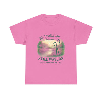 "He Leads Me Beside Still Waters", Faith-Based Tee, Christian Apparel, Inspirational Shirt, Relaxed Fit T-Shirt