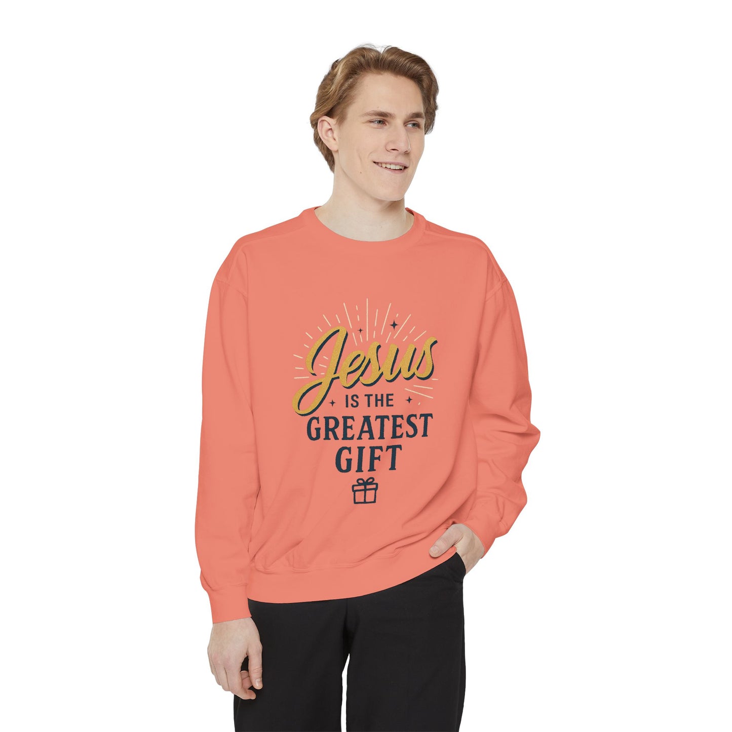 "Jesus is the Greatest Gift" - Unisex Garment-Dyed Sweatshirt