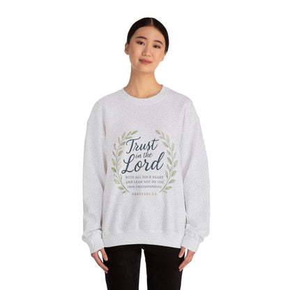 "Trust in the Lord" - Inspirational Crewneck Sweatshirt - Faith Apparel, Christian Gift, Everyday Comfort