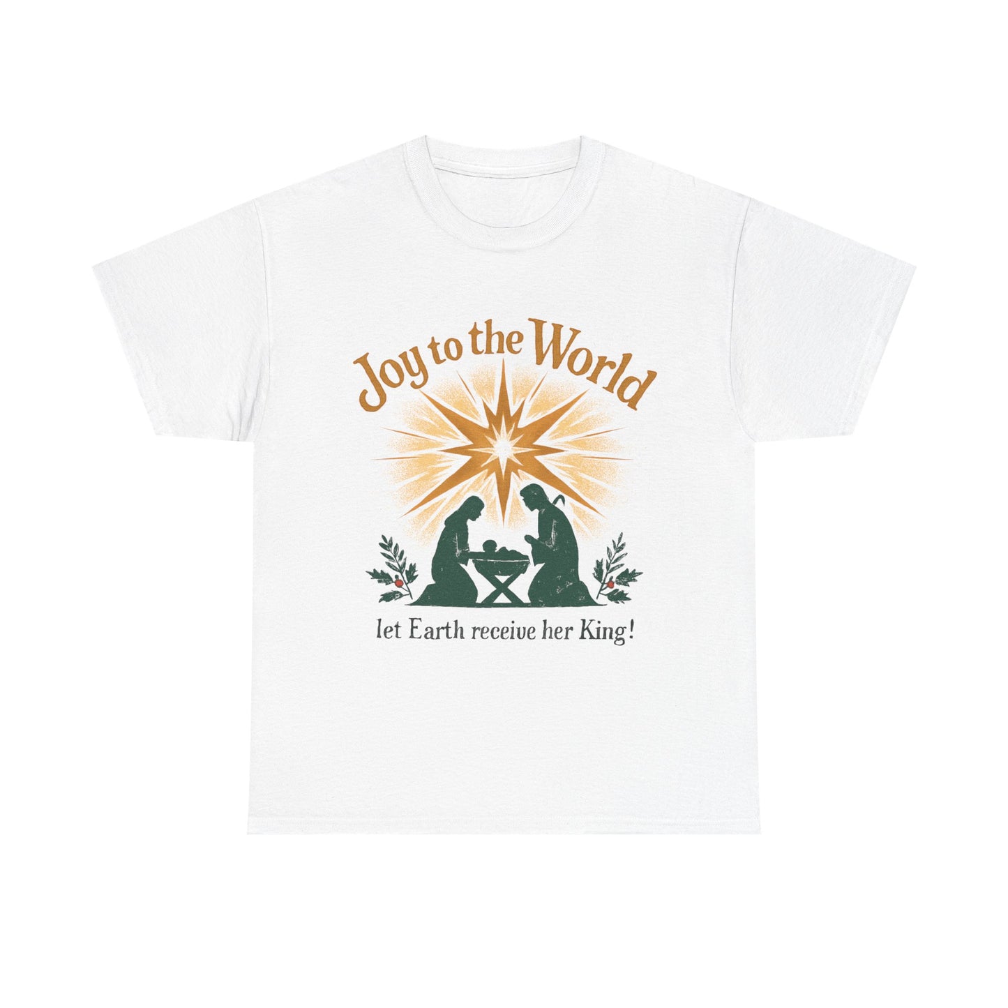 "Joy to the World, Let Earth receive her King" - Unisex Heavy Cotton Tee for Christmas Celebrations