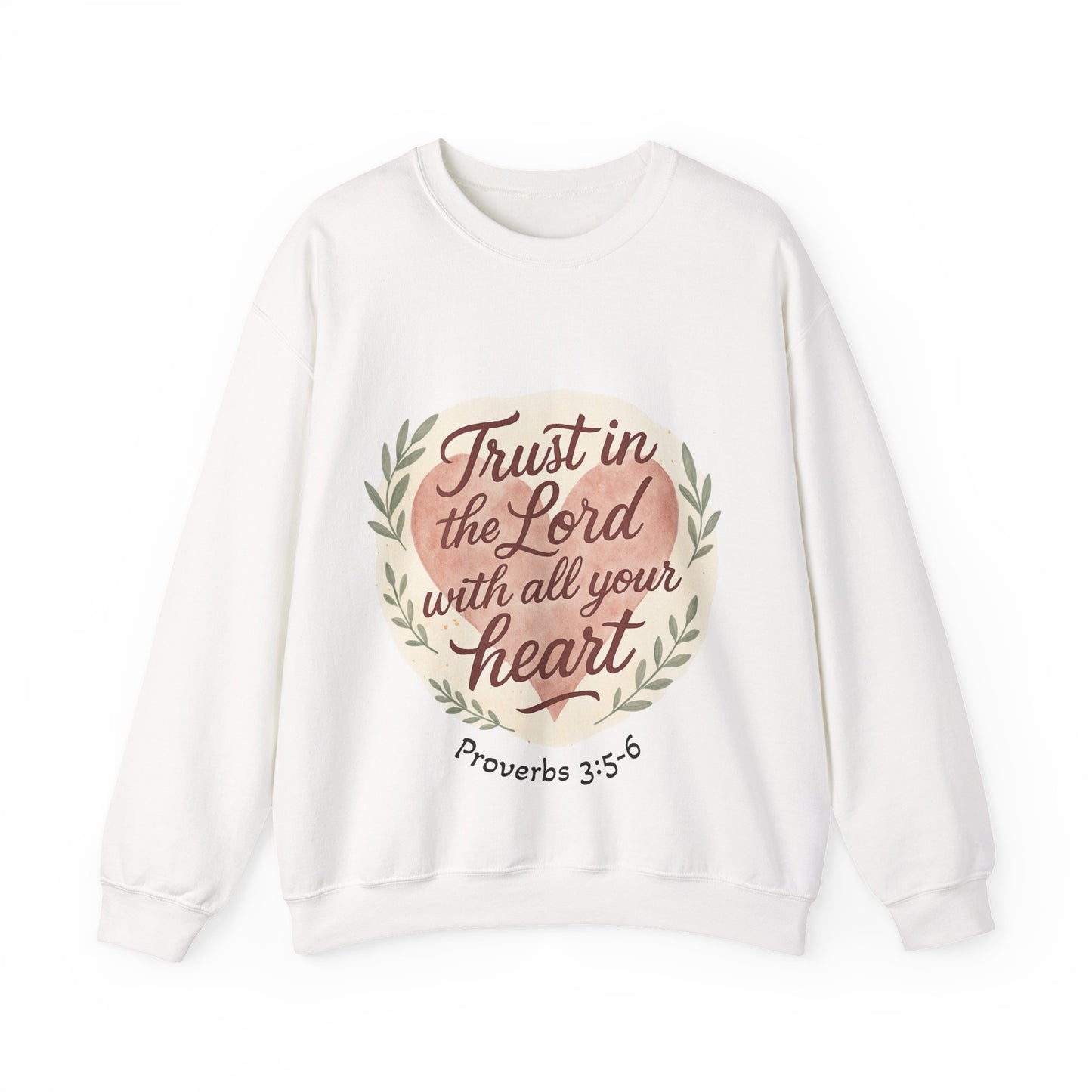Trust in the Lord with All Your Heart Crewneck Sweatshirt