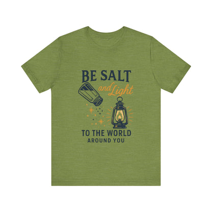 "Be Salt and Light to the World" - Unisex Jersey Short Sleeve Tee