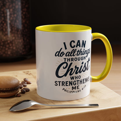 "I Can Do All Things Through Christ" - Inspirational Christian Coffee Mug