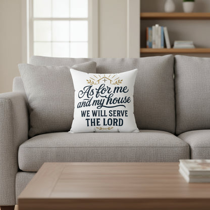 Faith-Inspired Square Pillow - 'As for Me and My House, We Will Serve the Lord'