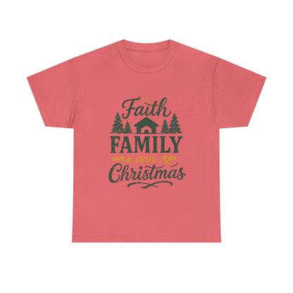 Faith, Family, and Christmas Unisex Heavy Cotton Tee