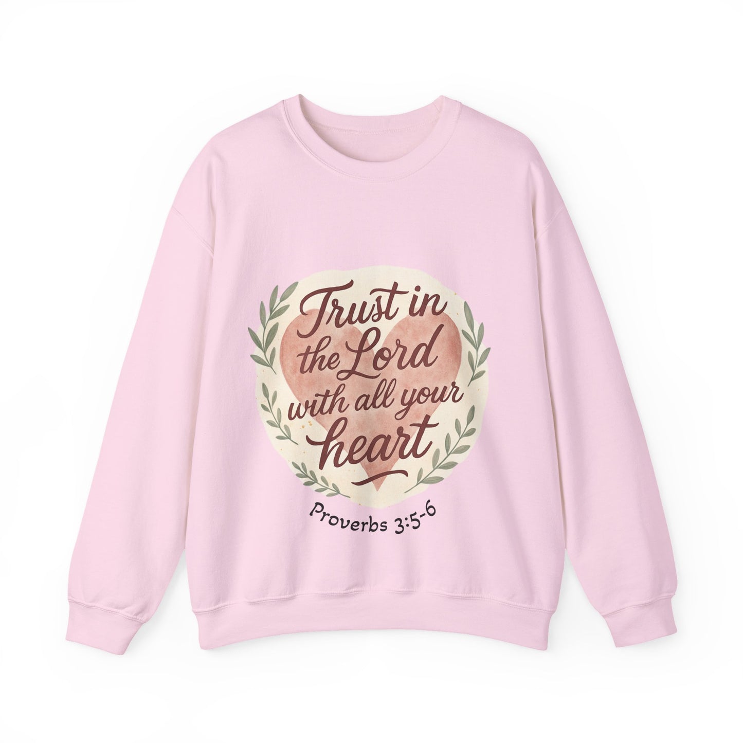 Trust in the Lord with All Your Heart Crewneck Sweatshirt