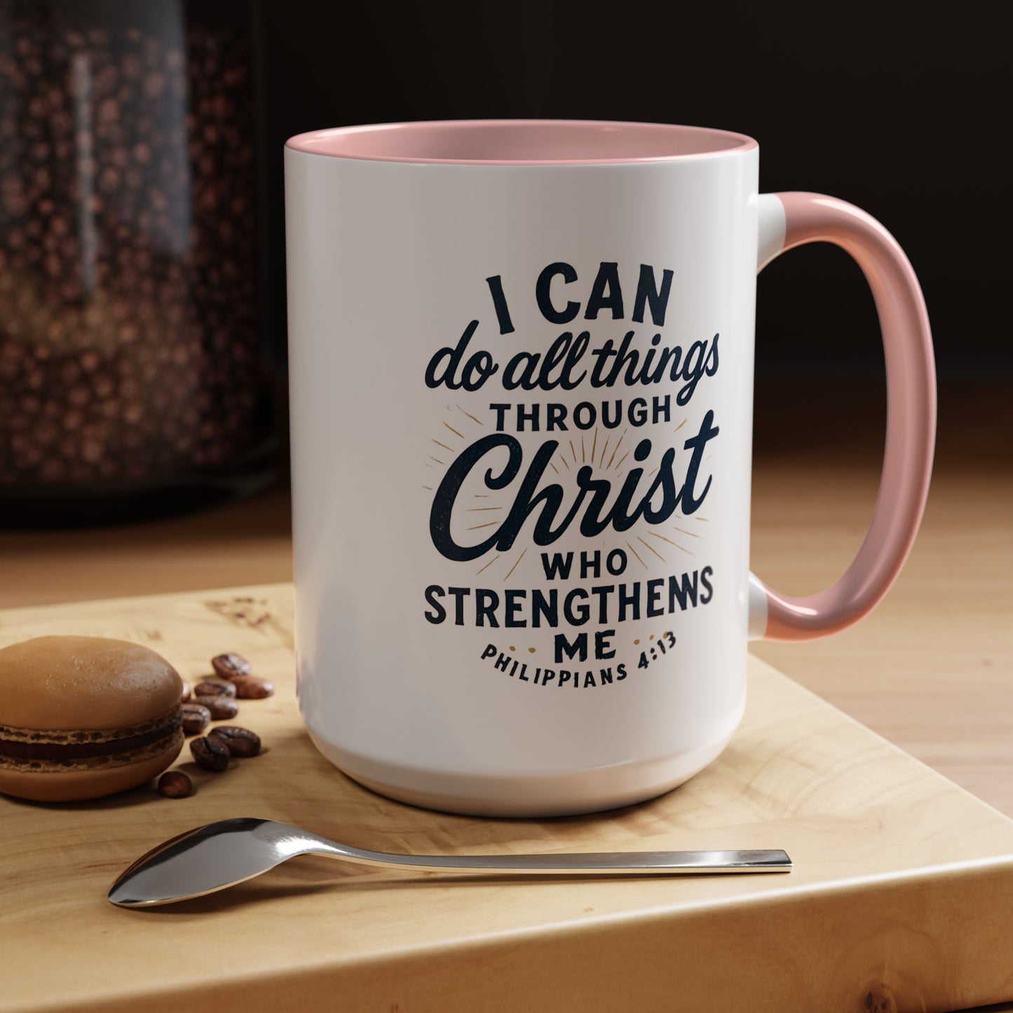 "I Can Do All Things Through Christ" - Inspirational Christian Coffee Mug