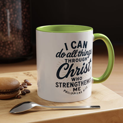 "I Can Do All Things Through Christ" - Inspirational Christian Coffee Mug