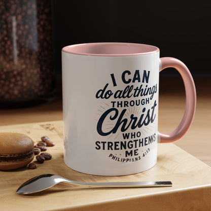 "I Can Do All Things Through Christ" - Inspirational Christian Coffee Mug
