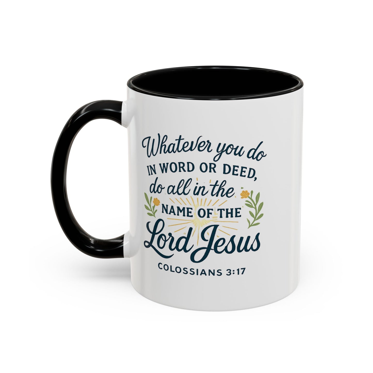 Colossians 3:17 Inspirational Coffee Mug