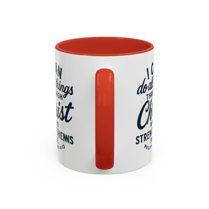 "I Can Do All Things Through Christ" - Inspirational Christian Coffee Mug