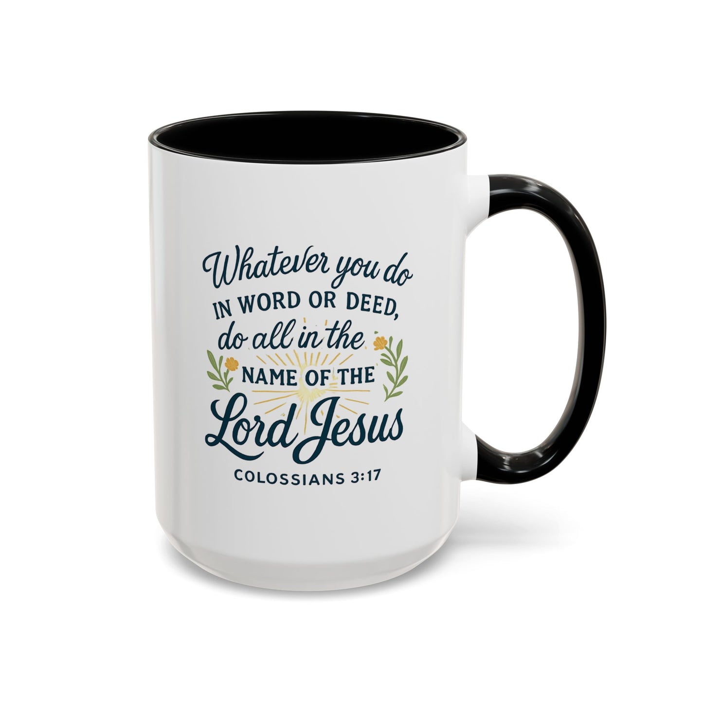 Colossians 3:17 Inspirational Coffee Mug