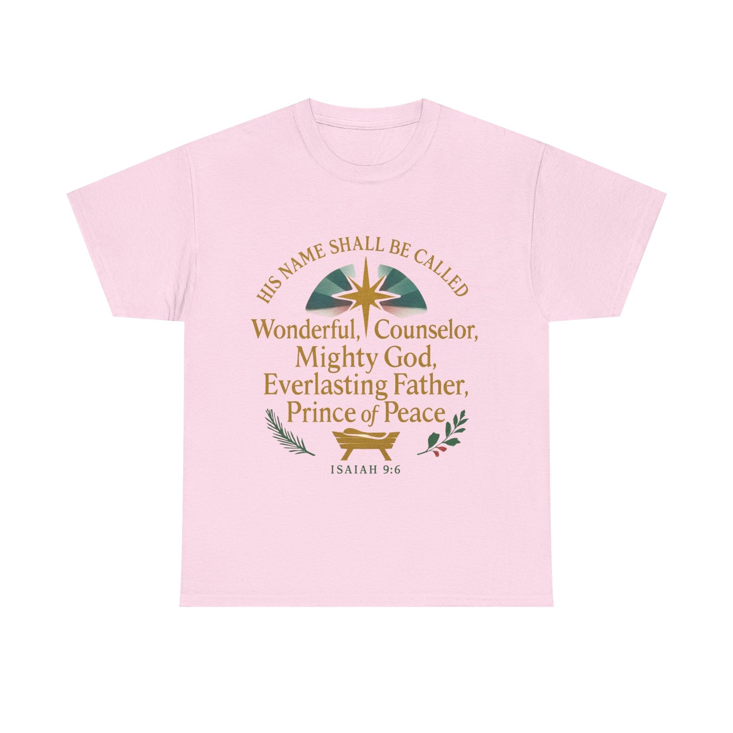 Christian Inspirational Unisex Tee - 'His Name Shall Be Called' Isaiah 9:6