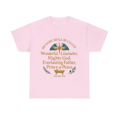 Christian Inspirational Unisex Tee - 'His Name Shall Be Called' Isaiah 9:6