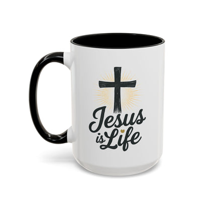 "Jesus is Life" - Christian Accent Coffee Mug - Inspirational 11oz & 15oz