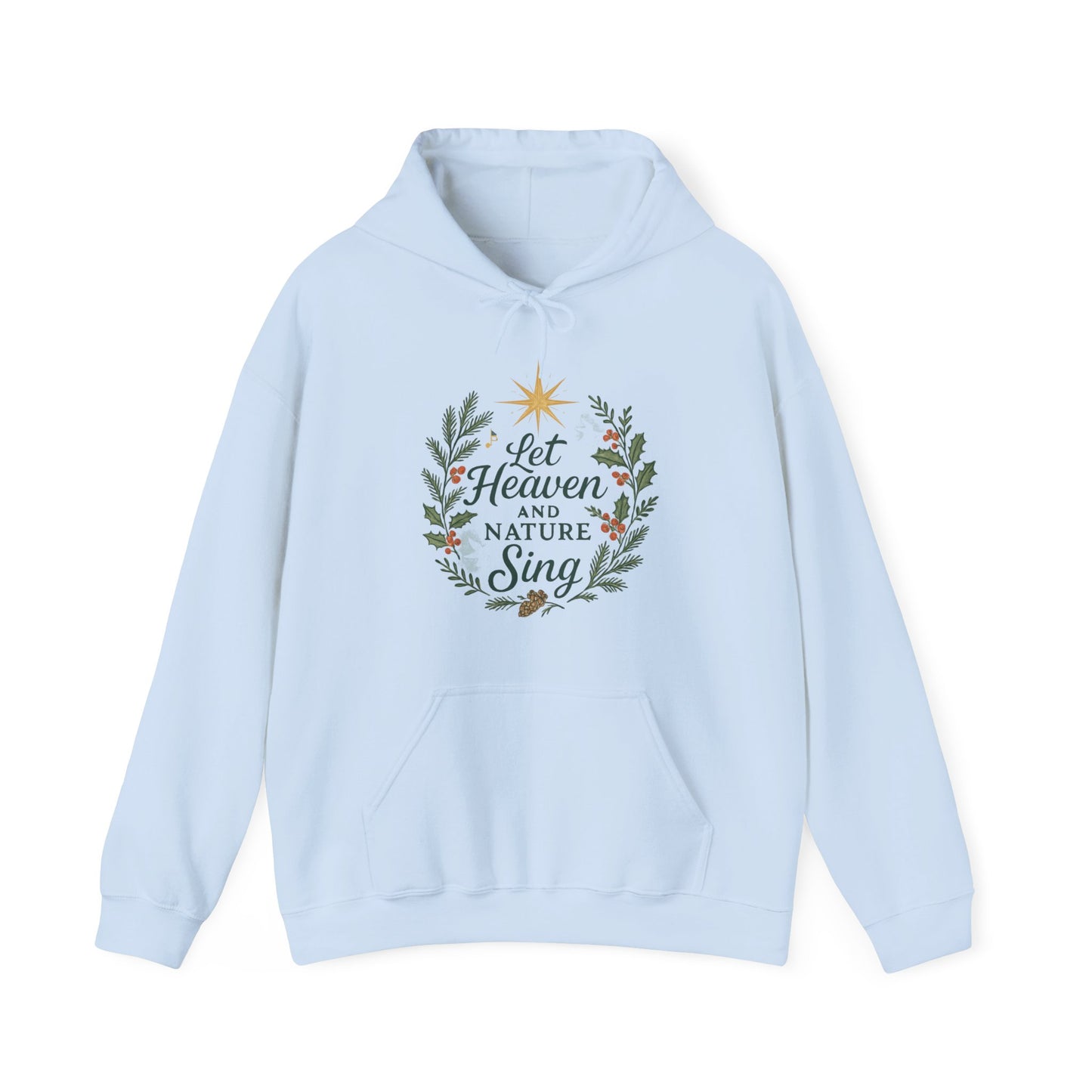 Let Heaven Nature Sing Hoodie - Unisex Heavy Blend Sweatshirt
