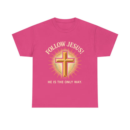 "Follow Jesus" Christian Faith Unisex Heavy Cotton Tee, Inspiration Apparel