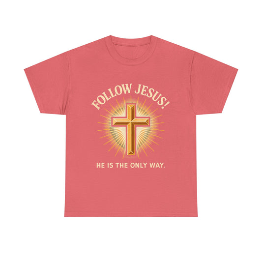 "Follow Jesus" Christian Faith Unisex Heavy Cotton Tee, Inspiration Apparel