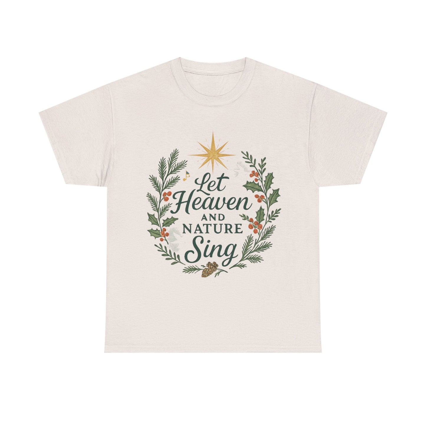 Let Heaven and Nature Sing Christmas Tee