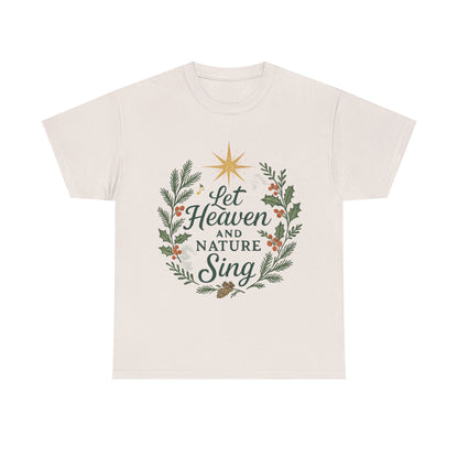 Let Heaven and Nature Sing Christmas Tee